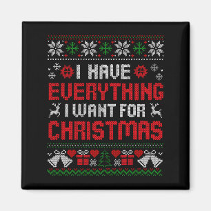 Aimant J'ai tout ce que je veux pour Noël C'est moi je su