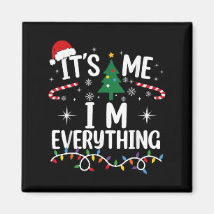 Aimant J'ai tout ce que je veux pour Noël C'est moi je su