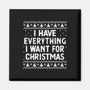 Aimant J'ai tout ce que je veux pour Noël C'est moi je su