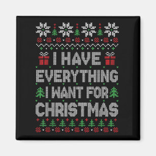 Aimant J'ai tout ce que je veux pour Noël C'est moi je su