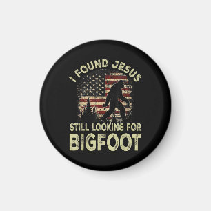 Aimant J'ai trouvé Jésus qui regarde toujours Bigfoot drô