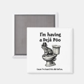 Aimant J'ai un Poo de Déjà entendu ça avant la grenouille (Recto/Verso)