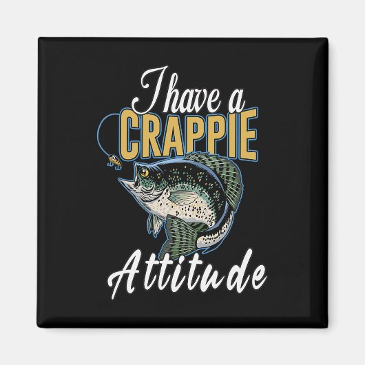 Aimant J'ai une attitude crapet pêche (Devant)