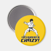 Aimant J'ai une ceinture noire en fou (Recto/Verso)
