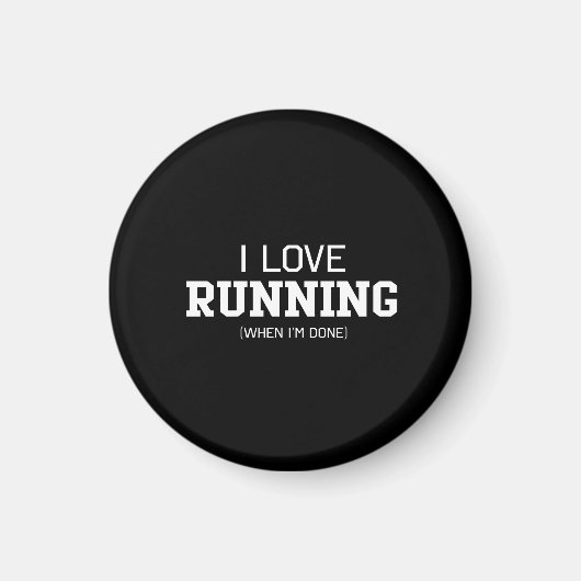 Aimant J'Aime Courir Quand J'Ai Terminé (Devant)
