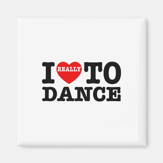 Aimant J'Aime Danser J'Aime Danser Amusant Danser Enseign (Devant)