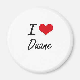Aimant J'aime Duane