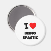 Aimant J'aime être spastique (Recto/Verso)