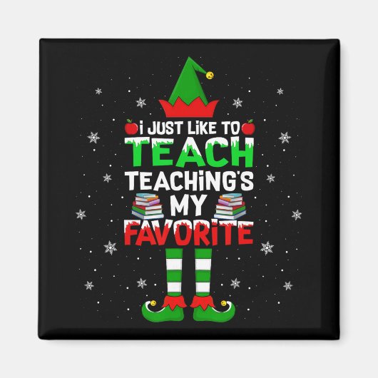 Aimant J'aime juste enseigner Enseigner mon Noël préféré (Devant)