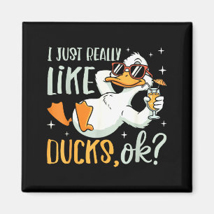 Aimant J'aime Juste Vraiment Les Canards Ok Drôle Amateur