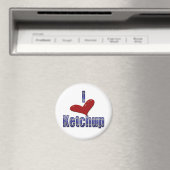 Aimant J'aime Ketchup Funny LOL Design (In Situ (Lave-vaisselle))