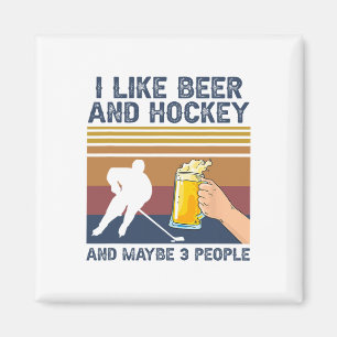 Aimant J'aime la bière et le hockey et peut-être 3 person