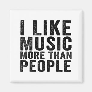Aimant J'aime la musique plus que les gens les musiciens