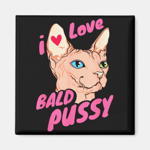 Aimant J'aime le Blague d'humour Adulte Chauve Drôle Chat