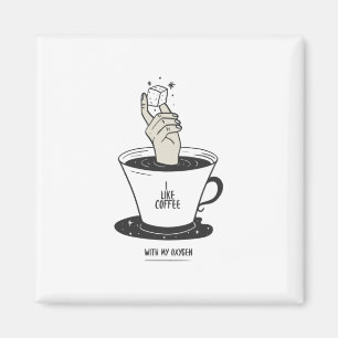 Aimant J'Aime Le Café Avec Mon Oxygène