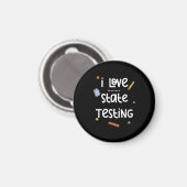 Aimant J'aime (le dernier jour de) State Testing Funny Te (Recto/Verso)