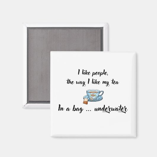 Aimant J'Aime Les Gens Comme J'Aime Mon Thé (Recto/Verso)