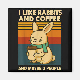 Aimant J'aime les lapins et le café et peut-être 3 person