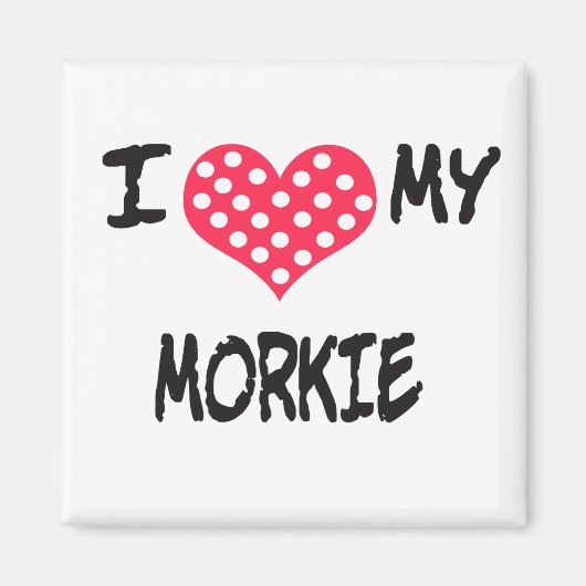 Aimant J'aime ma Morkie (Devant)