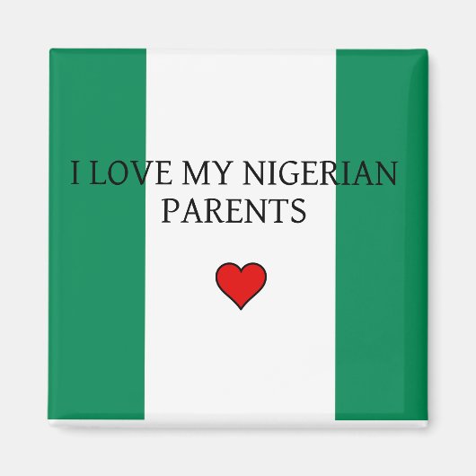 Aimant J'Aime Mes Parents Nigérians (Devant)