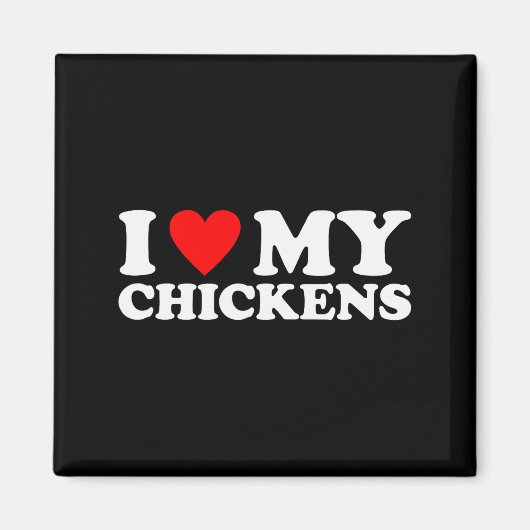 Aimant J'aime mes poulets, j'adore mes poulets (Devant)