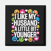 Aimant J'aime mon mari un peu plus jeune Citation drôle (Devant)