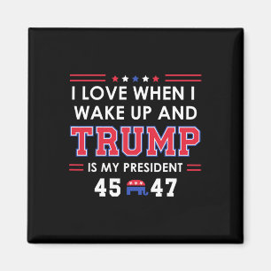 Aimant J'Aime Quand Je Me Réveille Le Matin Donald Trump