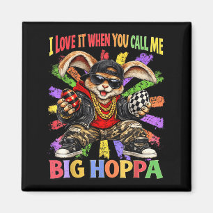 Aimant J'aime quand on appelle Big Hoppa T-shirt Hommes F