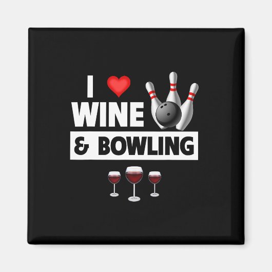 Aimant J'Aime Vin Et Bowling Byll Pins Bowler Grève Dr. (Devant)