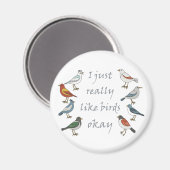 Aimant J'Aime Vraiment Les Oiseaux OK T-Shirt Birdwatcher (Recto/Verso)