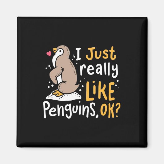 Aimant J'Aime Vraiment Les Pingouins Ok (Devant)