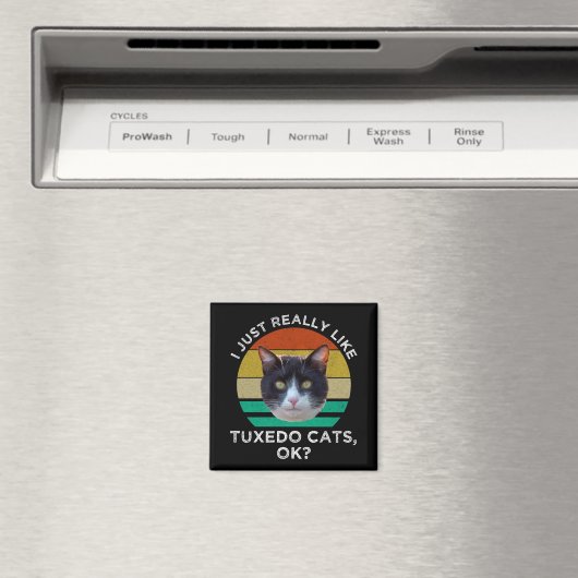 Aimant J'Aime Vraiment Tuxedo Cats D'Accord ? (In Situ (Lave-vaisselle))