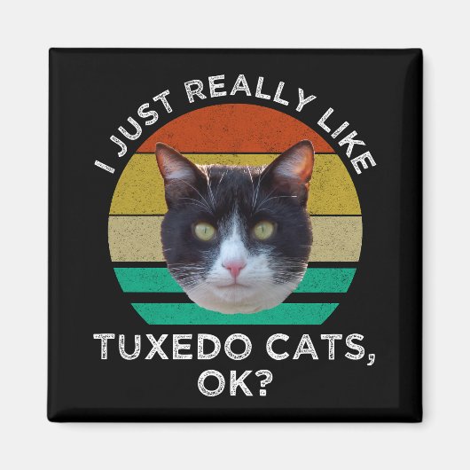 Aimant J'Aime Vraiment Tuxedo Cats D'Accord ? (Devant)