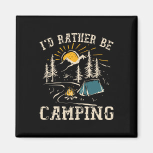 Aimant J'aimerais mieux être en camping Design drôle amat