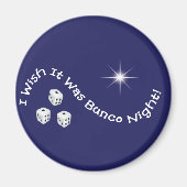 Aimant j'aimerais que ce soit bunco night (Devant)