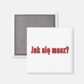 Aimant jak sie masz ? - Comment allez-vous (Recto/Verso)