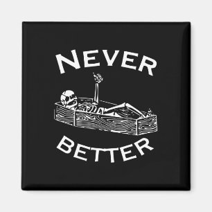 Aimant Jamais Mieux Skeleton Lazy Halloween Costume S