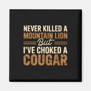 Aimant Jamais Tué Un Lion De Montagne Mais J'Ai Éclaté Un