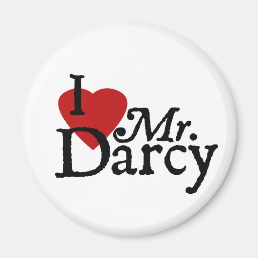 Aimant Jane Austen J'AIME M. Darcy (Devant)