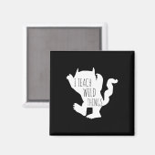 Aimant J'Apprends Des Choses Sauvages Monster Fun Cadeaux (Recto/Verso)