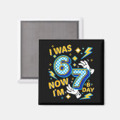 Aimant J'avais 6 ans maintenant j'ai 7 ans anniversaire d (Recto/Verso)