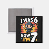Aimant J'avais 6 ans maintenant j'ai 7 ans Ninja Septième (Recto/Verso)