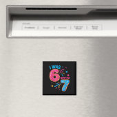 Aimant J'avais 6 ans pour mon anniversaire de 7 ans Maint (In Situ (Lave-vaisselle))