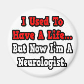 Aimant J'avais une vie...neurologue (Devant)