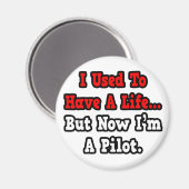 Aimant J'avais une vie...Pilote (Recto/Verso)