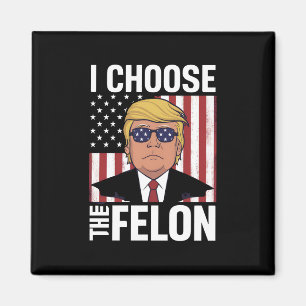 Aimant Je Choisis Le Délinquant Trump 2024 Républicain Pa