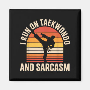Aimant Je cours au Taekwondo et au sarcasme Taekwondo drô