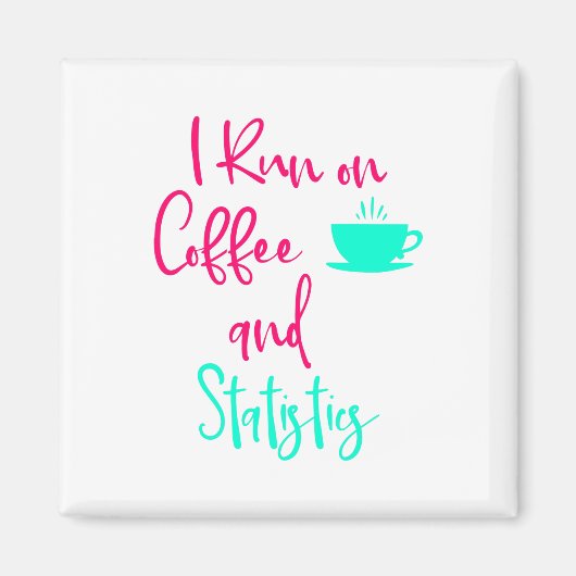 Aimant Je cours sur le café et la statistique amusant Cit (Devant)
