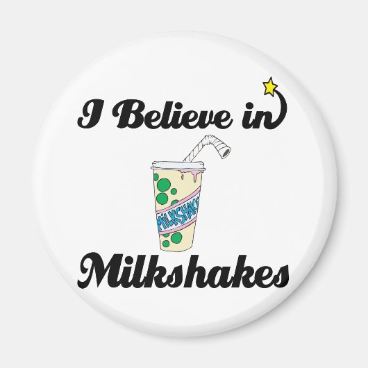 Aimant je crois aux milk-shakes (Devant)