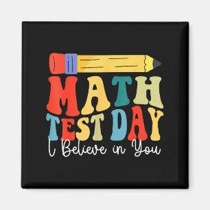 Aimant Je crois en vous Motivation de jour de test Mathém